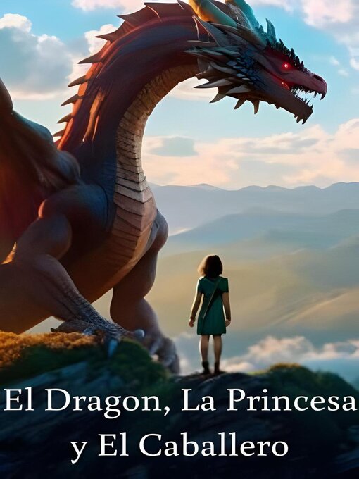 Title details for La Princesa, El Dragon y El Caballero by Axel Stonehearh - Available